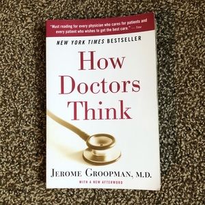 How Doctor’s Think by Jerome Groopman
